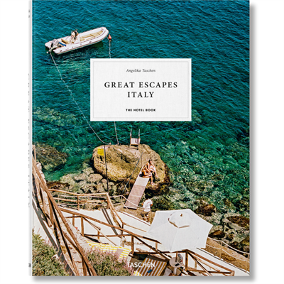 Great Escapes Italy: The Hotel Book